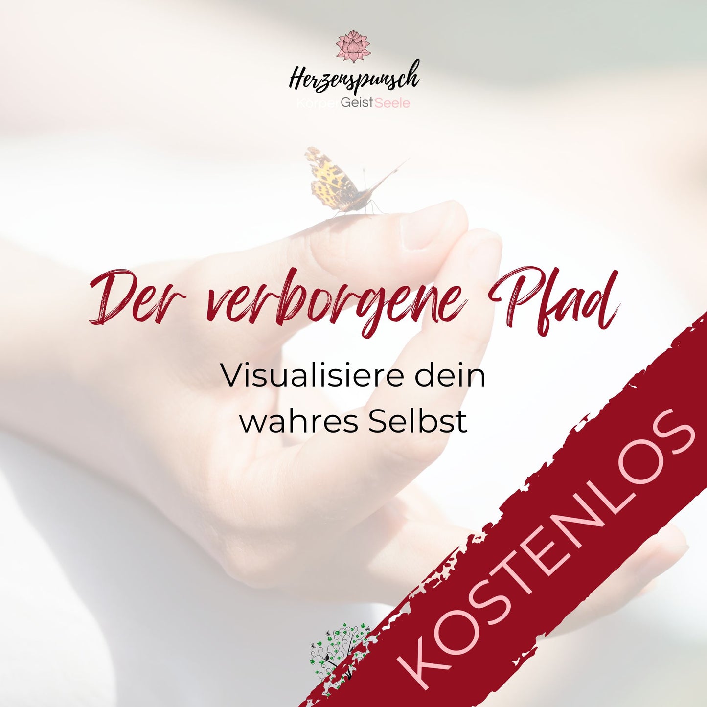 Der verborgene Pfad: Visualisiere dein wahres Selbst