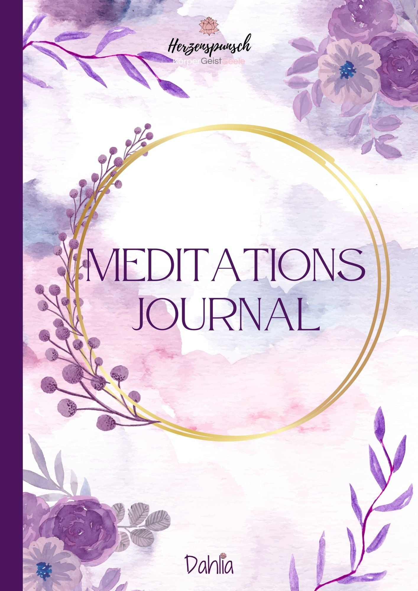 Meditationsjournal (12 Wochen): Dein Weg zu mehr Balance und Axchtsamkeit