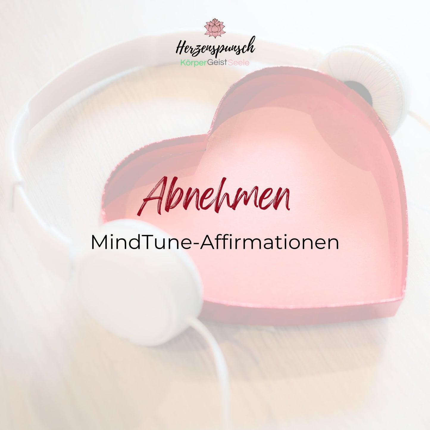Abnehmen: MindTune-Affirmationen