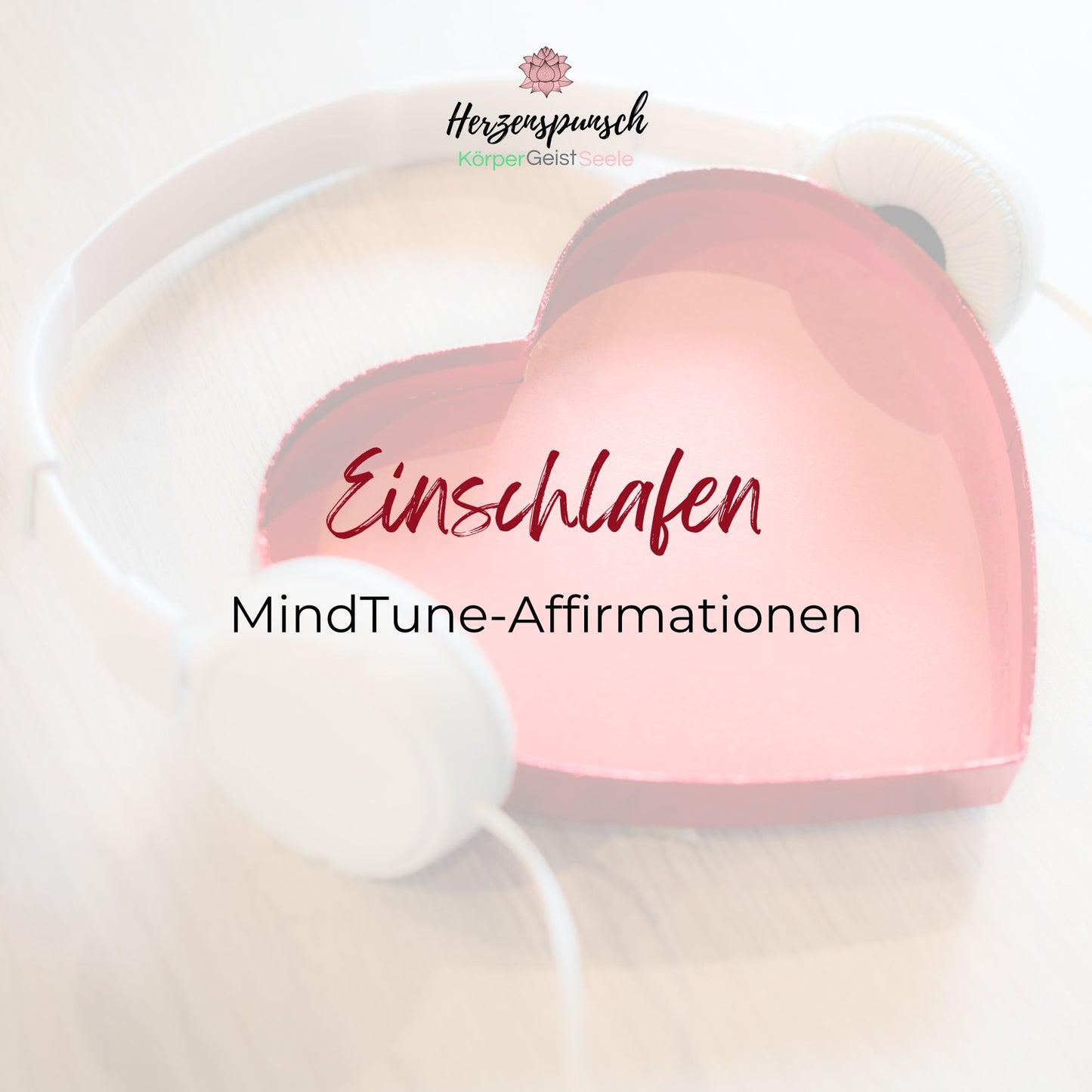 Einschlafen: MindTune-Affirmationen