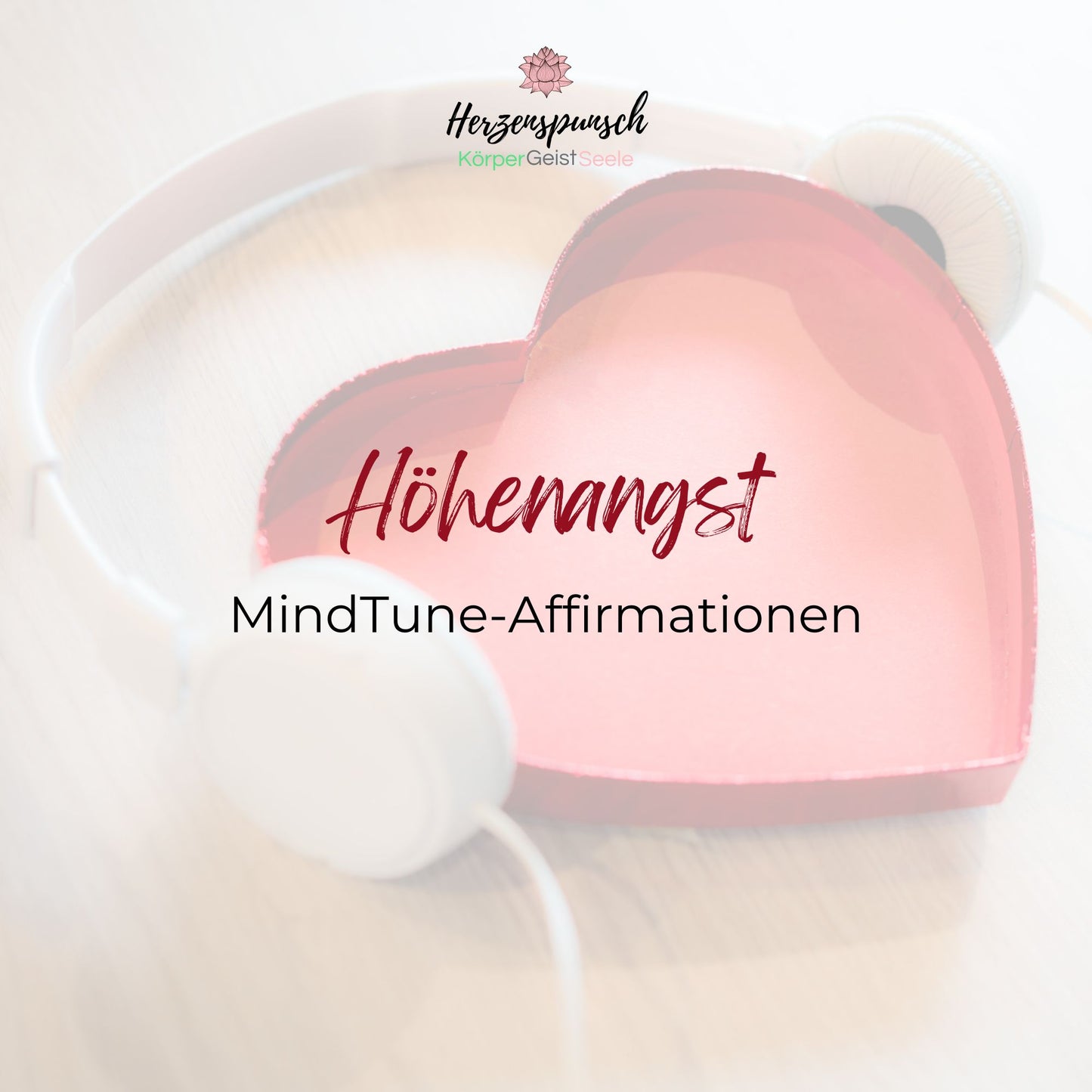 Höhenangst überwinden: MindTune-Affirmationen