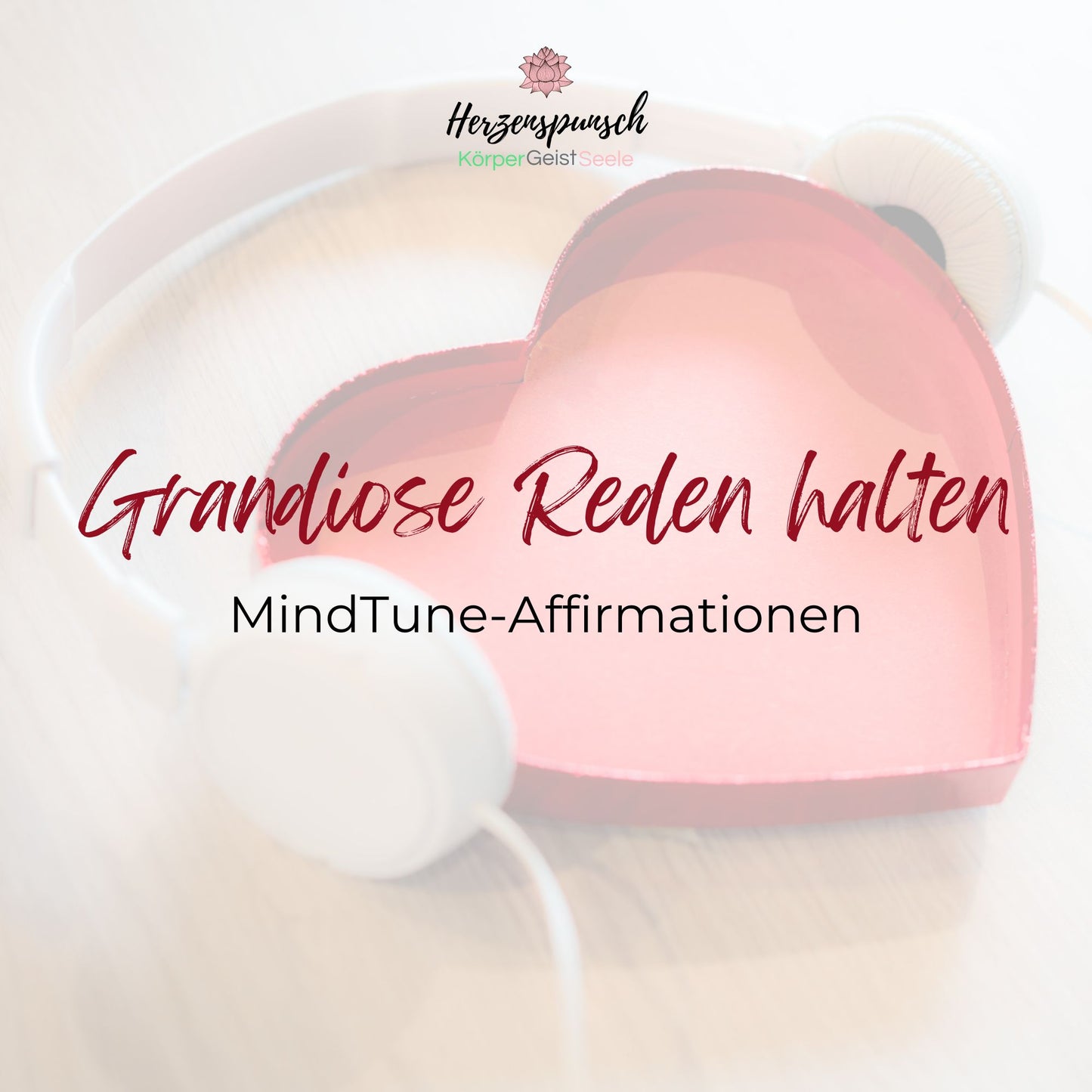 Grandiose Reden halten: MindTune-Affirmationen