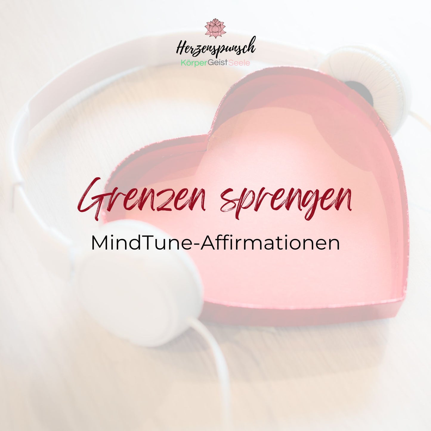 Grenzen sprengen: MindTune-Affirmationen