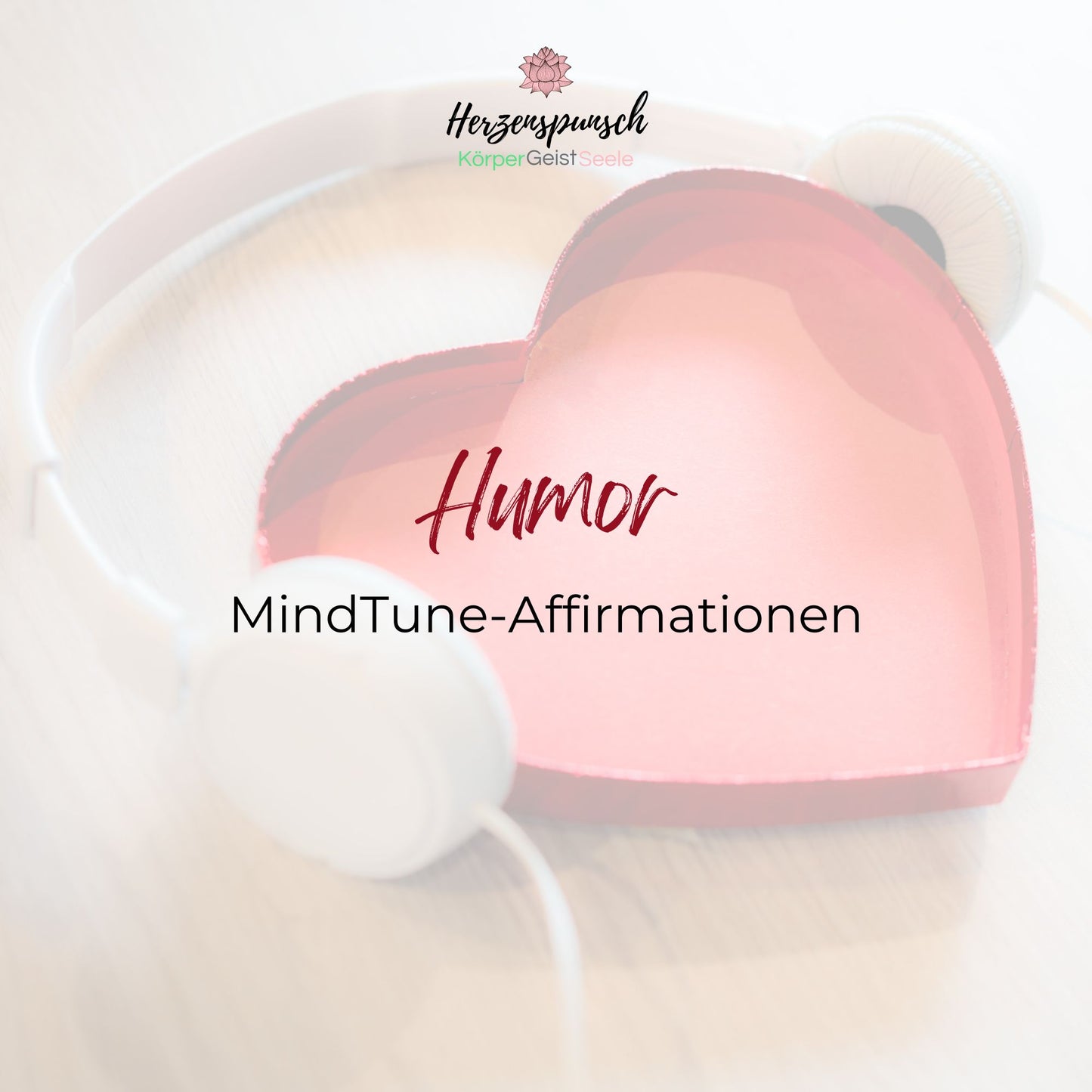 Humor: MindTune-Affirmationen