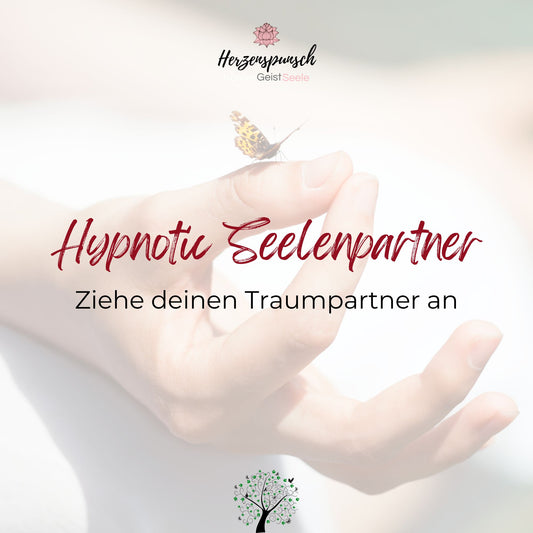 Hypnotic Seelenpartner – Ziehe deinen Traumpartner an