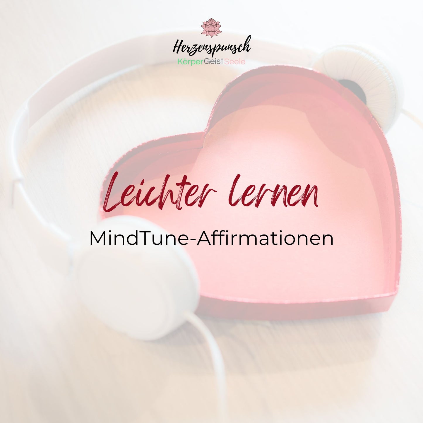 Leichter lernen: MindTune-Affirmationen