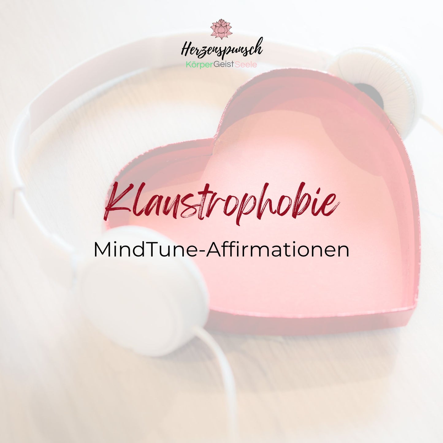 Klaustrophobie: MindTune-Affirmationen