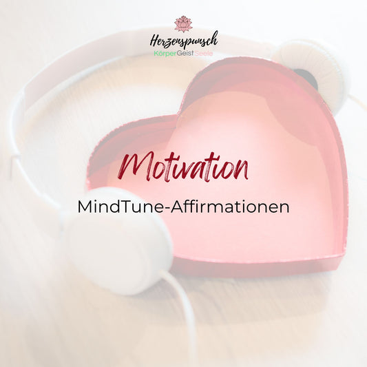 Motivation: MindTune-Affirmationen